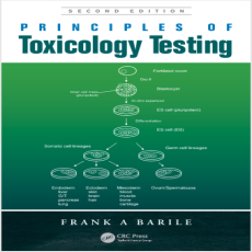 Principles of Toxicology Testing - Frank Barile , 2E Principles of Toxicology Testing - Frank Barile , 2E